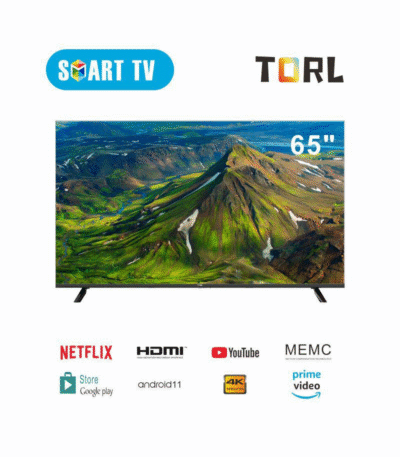 TELEVISEUR TORL 65 » SMART ANDROID 4K